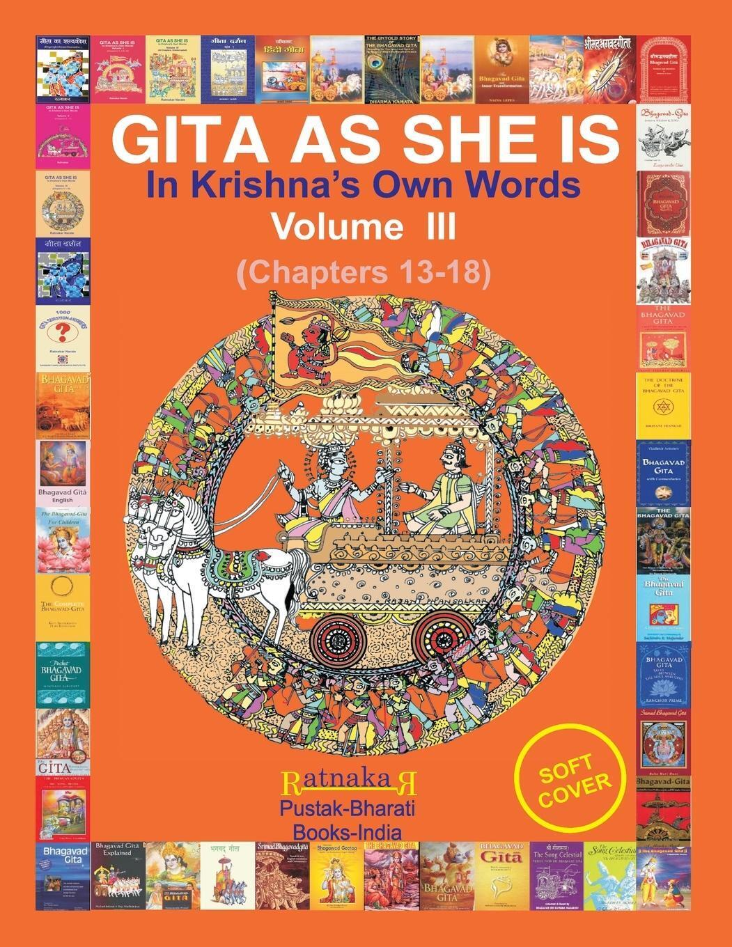 Ratnakar Narale | Gita As She Is, In Krishna's Own Words, Vol Iii |