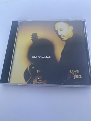 Love, Joy, Peace by Tim Bowman (CD, 1996)