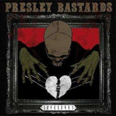 Presley Bastards - Lifelines `