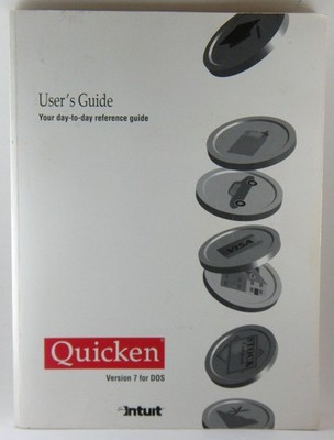 Quicken: Version 7 for Dos User's Guide