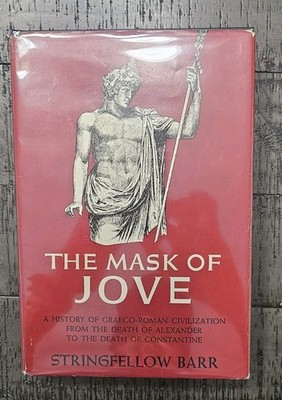 The Mask of Jove by Stringfellow Barr J. B. Lippincott Company 1966 HC First Edi