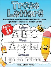 Trace Letters: Alphabet Handwriting Practice Workbook for Kids Trace Letters of