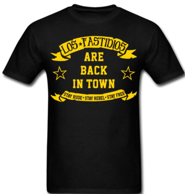 LOS FASTIDIOS are back in town T shirt band Hardcore anarcho  Punk Rock