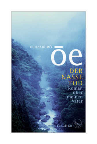 Der Nasse Tod Von Kenzaburô Ôe