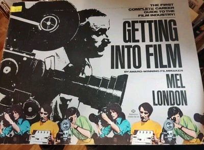 Getting into Film by Mel London (1977 Trade Paperback)