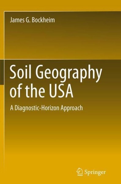 Soil Geography Of The USA James G. Bockheim-image