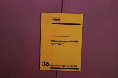 416215 Hermann Lübbe INFORMATIONSGESELLSCHAFT - QUO VADIS?