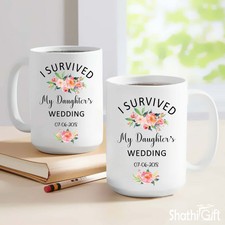 i survived my daughter's wedding mug