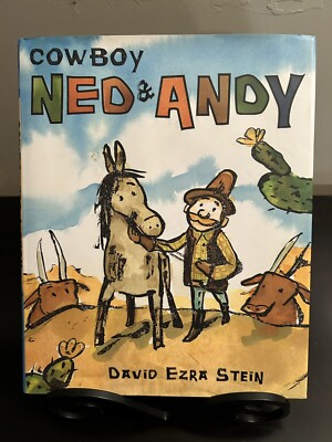 Cowboy Ned and Andy by David Ezra Stein (2006, Picture Book)