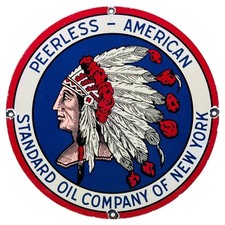 VINTAGE PEERLESS AMERICAN STANDARD OIL CO NEW YORK PORCELAIN SIGN INDIAN CHIEF