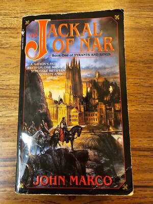 Tyrants and Kings #1: The Jackal of Nar John Marco 2000 Paperback