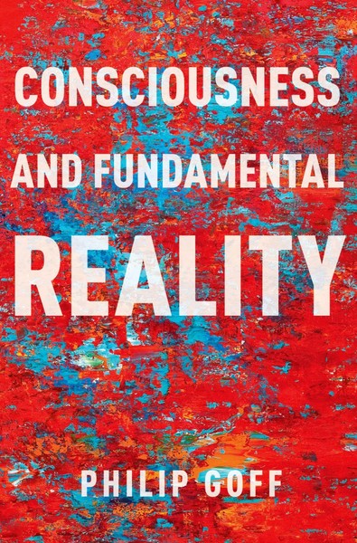 Consciousness And Fundamental Reality Philip Goff Taschenbuch Englisch 2024-image
