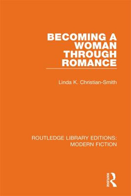 Becoming a Woman Through Romance - 9780367338985