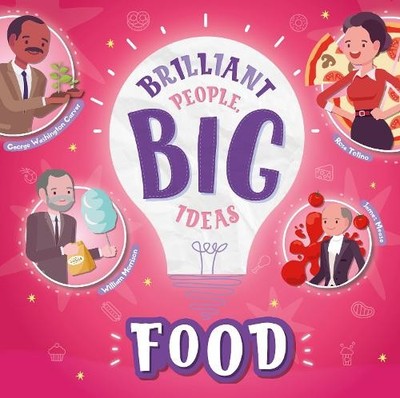 Rebecca Phillips-Bartlett Food (Taschenbuch) Brilliant People, Big Ideas
