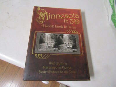 BOOK HARDBACK MINNESOTA IN 3D A LOOK BACK IN TIME BUILT IN STEROSCOPE VIEWER