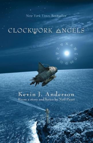Kevin J. Anderson Neil Peart Clockwork Angels (Tascabile)