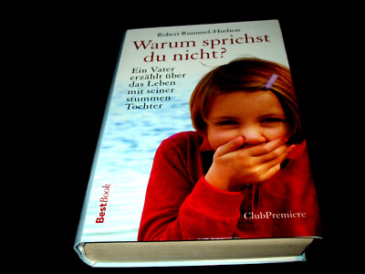 Robert Rummel-Hudson - Warum sprichst du nicht - Stummsein - Polymikrogyrie