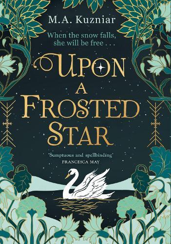 M.A. Kuzniar Upon a Frosted Star (Copertina rigida)