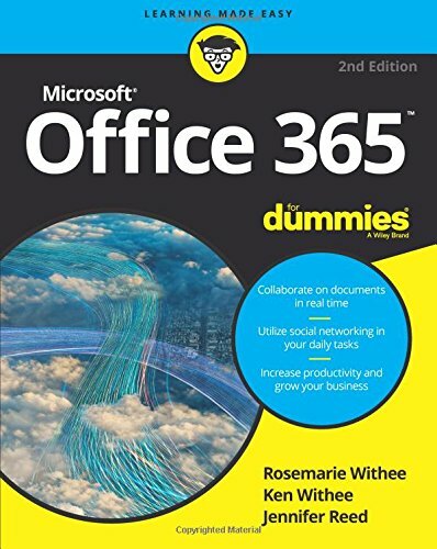 Office 365 For Dummies, 2nd Edition-Rosemarie Withee, Ken Withee, Jennifer Re