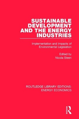Sustainable Development and the Energy Industries - 9781138500532