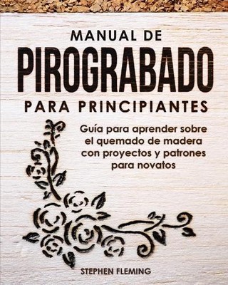 Stephen Fleming Manual de pirograbado para principiantes (Paperback) (UK IMPORT)