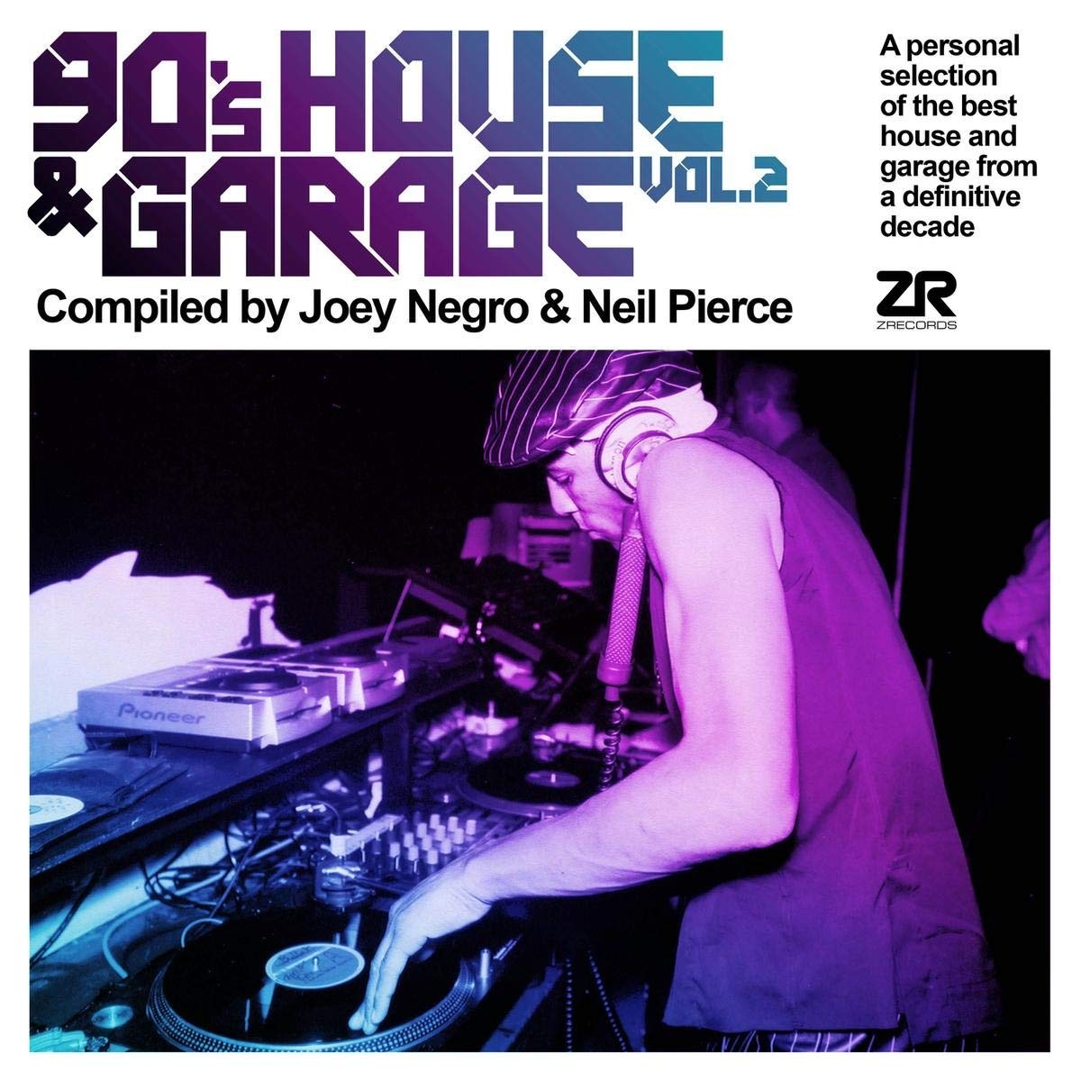 Various Artists 90s House & Garage Vol. 2 Compiled By Joey Negro & Neil Pierce