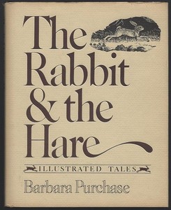 Rabbit and the Hare Illustrated Tales Barbara Purchase 1982 1st edition DJ