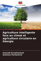 Avtandil Korakhashvili (U. A.) | Agriculture Intelligente Face Au Climat Et...