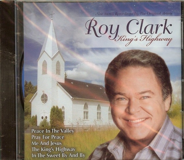 ROY CLARK KING'S HIGHWAY (GOSPEL) NEW eBay