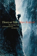 THEORY AT YALE: THE STRANGE CASE OF DECONSTRUCTION IN By Marc Redfield BRAND NEW