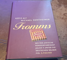 FROMMS. Wie der jüdische Kondomfabrikant Jul...