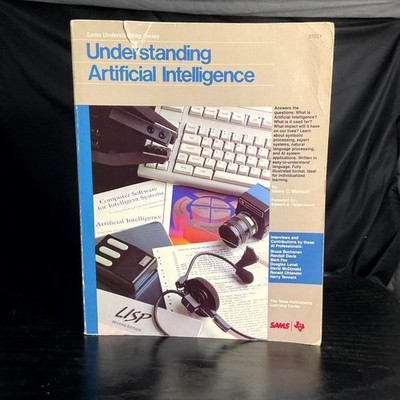 Understanding Artificial Intelligence Mishkoff 1985 Computer Tech AI Robotics