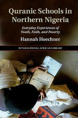Quranic Schools in Northern Nigeria Hoechner Hardback Cambridge University Press
