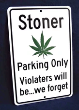 STONER PARKING - *US MADE* Embossed Metal Sign - Man Cave Garage Bar Wall Décor