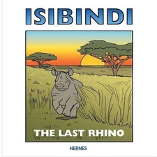 Isibindi: The Last Rhino by Hernes (English) Paperback Book