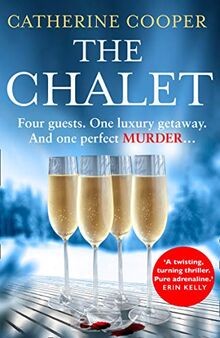 The Chalet: the most exciting new winter debut crime thr... | Buch | Zustand gut