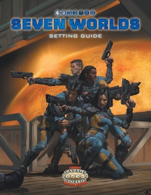Seven Worlds Setting Guide (Savage Worlds) - HC/EN - INT001