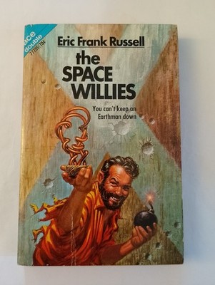 Eric Frank Russell - The Space Willies / Six Worlds Yonder - Ace Double 77785