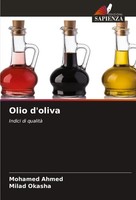 Olio D'oliva Indici Di Qualità Mohamed Ahmed (U. A.) Taschenbuch Italienisch