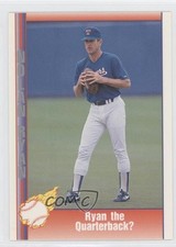 1991 Pacific Texas Express Series 2 Nolan Ryan the Quarterback? #206 HOF 1p1