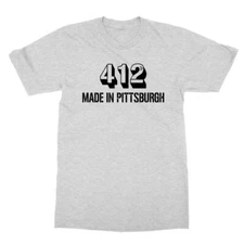 412 Made In Pittsburgh Yinz Pride Home Steel City Unisex T-Shirt