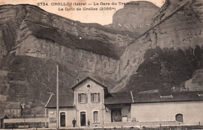 AK - CROLLES - ISERE - 38 - DER STRAßENBAHNBAHNHOF - DER DENT DE CROLLES
