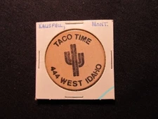 Kalispell, Montana Wooden Nickel Token - Taco Time Wooden Nickel BOGO Taco Coin