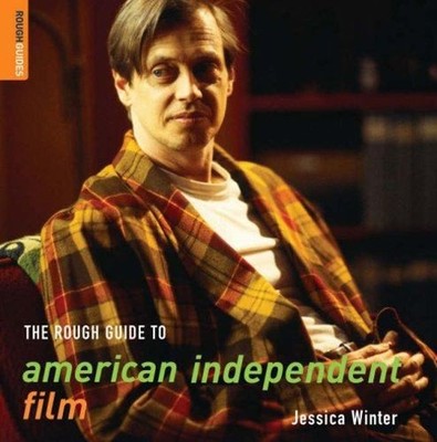 Der Rough Guide Zu Amerikanischem Independent-Film Winter, Jessica Roug