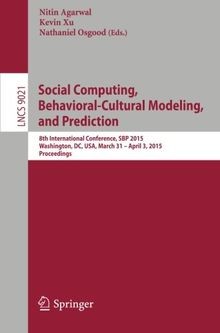 Social Computing, Behavioral-Cultural Modeling, and Pred... | Buch | Zustand gut