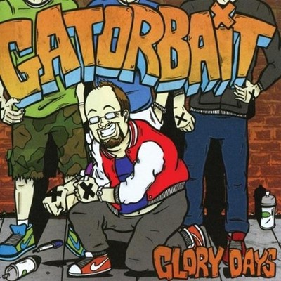 Gatorbait - Glory Days CD NEU OVP