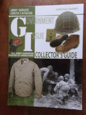 Government Issue,  US Army Service  ETO  Catalog , Collector’s Guide,  New