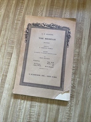 G F  Handel Original Score The Messiah Oratorio 250-page Music Book Antique 1912