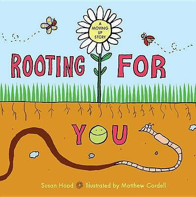 Rooting for You by Susan Hood (Hardcover, 2014)