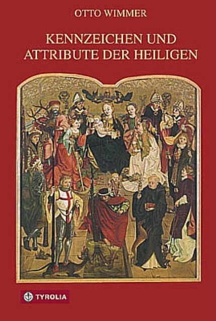 Thumbnail - Kennzeichen Und Attribute Der Heiligen Otto Wimmer